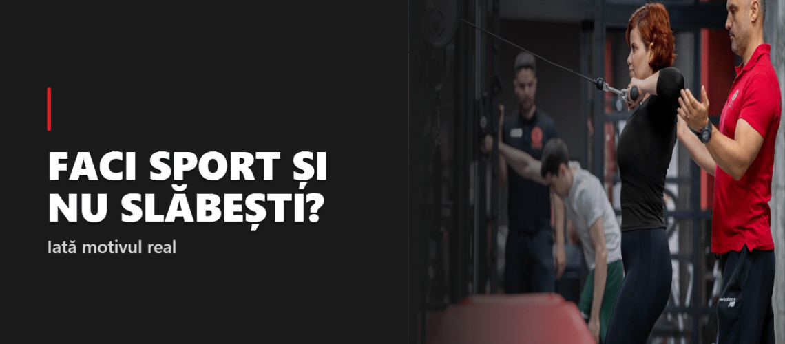 fac sport și nu slăbesc
